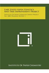 Lake States Aspen Genetics and Tree Improvement Project