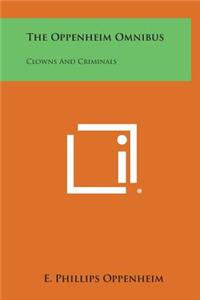 The Oppenheim Omnibus