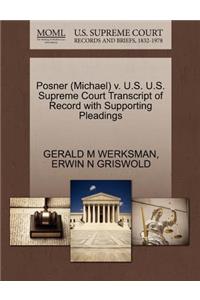Posner (Michael) V. U.S. U.S. Supreme Court Transcript of Record with Supporting Pleadings