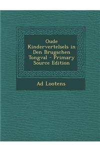 Oude Kindervertelsels in Den Brugschen Tongval