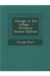 Change in the Village