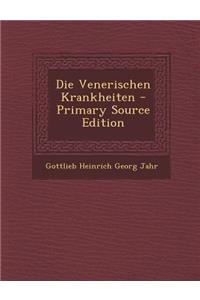 Die Venerischen Krankheiten