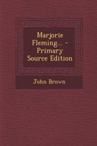 Marjorie Fleming...