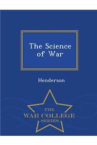 Science of War - War College Series