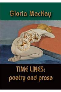 Time Lines: Poetry and Prose