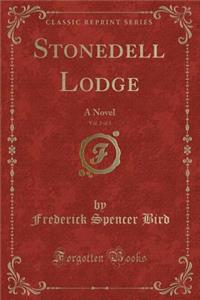 Stonedell Lodge, Vol. 2 of 3