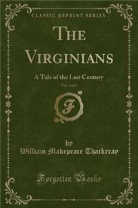 The Virginians, Vol. 3 of 3