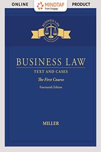Mindtap Business Law, 1 Term (6 Months) Printed Access Card for Miller's Business Law: Text & Cases - The First Course, 14th