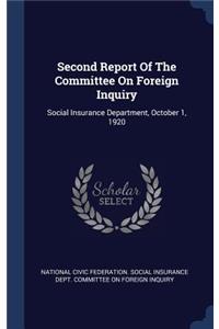 Second Report Of The Committee On Foreign Inquiry