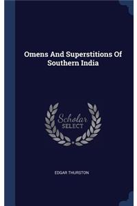Omens And Superstitions Of Southern India