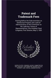 Patent and Trademark Fees