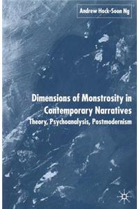 Dimensions of Monstrosity in Contemporary Narratives