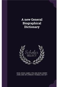 A new General Biographical Dictionary