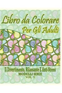 Libro Da Colorare Per Gli Adulti