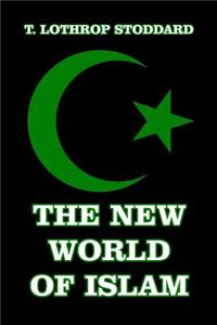 The New World of Islam