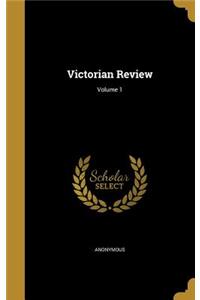 Victorian Review; Volume 1