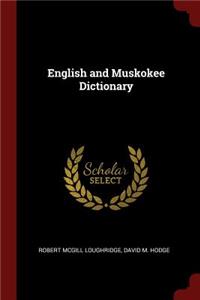 English and Muskokee Dictionary