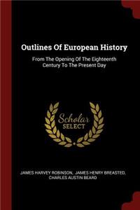 Outlines Of European History