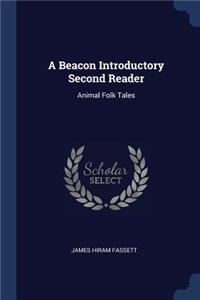 Beacon Introductory Second Reader