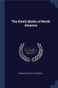 The Hawk Moths of North America