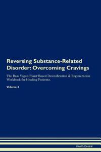 Reversing Substance-Related Disorder