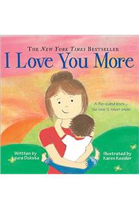 I Love You More