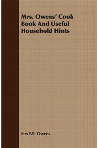 Mrs. Owens' Cook Book and Useful Household Hints