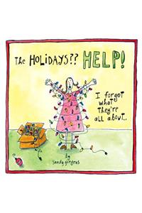 Holidays Help!