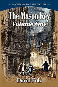 The Mason Key Volumene One