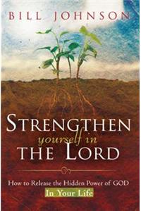 Strengthen Yourself in the Lord