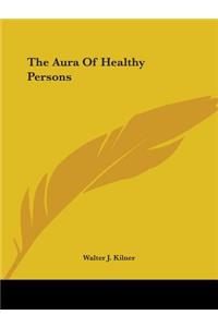 Aura Of Healthy Persons