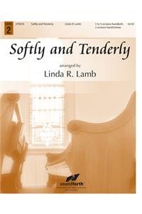 Softly and Tenderly