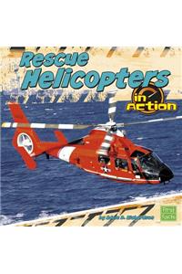Rescue Helicopters in Action
