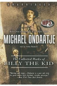 The Collected Works of Billy the Kid