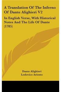 A Translation Of The Inferno Of Dante Alighieri V2