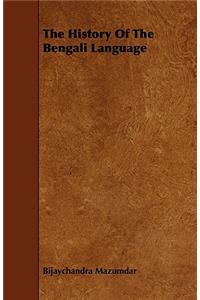 The History Of The Bengali Language