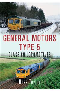 General Motors Type 5: Class 66 Locomotives