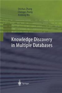 Knowledge Discovery in Multiple Databases