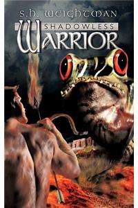 Shadowless Warrior