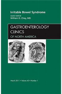 Irritable Bowel Syndrome, an Issue of Gastroenterology Clinics