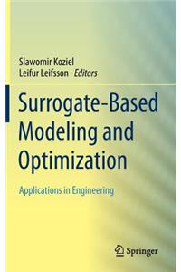 Surrogate-Based Modeling and Optimization