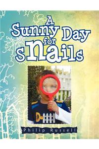 Sunny Day for Snails
