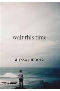 Wait This Time