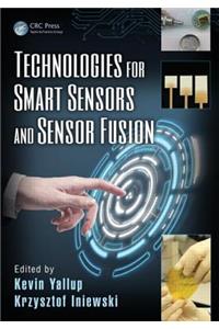 Technologies for Smart Sensors and Sensor Fusion