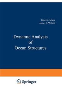 Dynamic Analysis of Ocean Structures