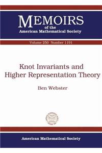 Knot Invariants and Higher Representation Theory