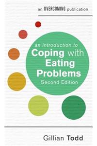 Introduction to Coping with Eating Problems, 2nd Edition