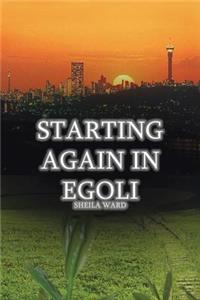 Starting Again In Egoli