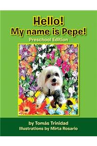 Hello! My Name Is Pepe!