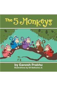 Five Monkeys